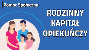 Wnioski Rodzinny Kapitał Opiekuńczy