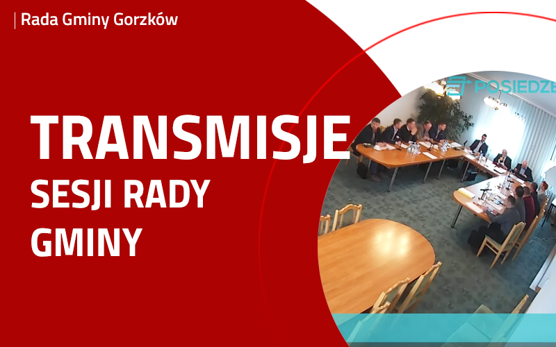 grafika modułu - czerwone tło i napis transmisje sesji rady gminy w prawym dolnym rogu widok radnych siedzących przy stołach na sali obrad