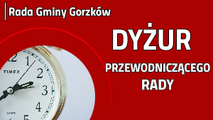 grafika wprowadzenia - czerwone tło i napis dyżur przewodniczącego rady gminy, lewy dolny róg tarcza zegarka ze wskazówkami